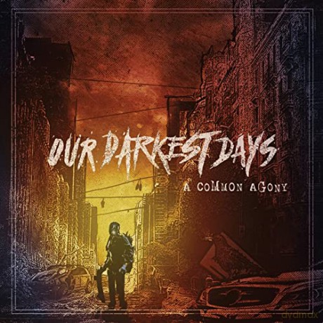 Our Darkest Days: A Common Agony [Winyl]