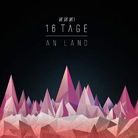 16 Tage: An Land [CD]
