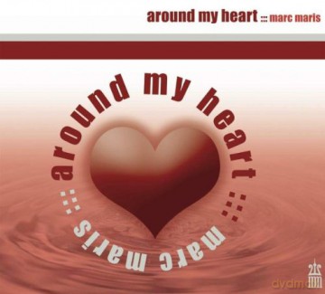 Maris,Marc: Around My Heart [CD]