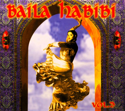 Baila Habibi, Vol. 3 [CD]