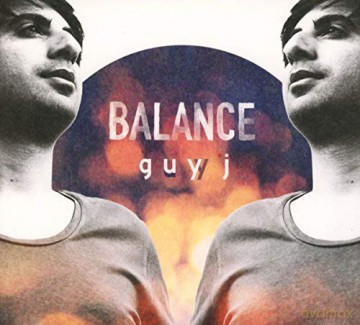 Guy J: Balance Presents Guy J [CD]