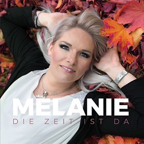 Melanie: Die Zeit ist da [CD]