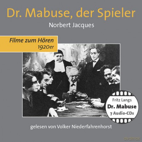 Norbert Jacques: Dr. Mabuse, der Spieler: Ungekürzte Ausgabe, Lesung [7CD]