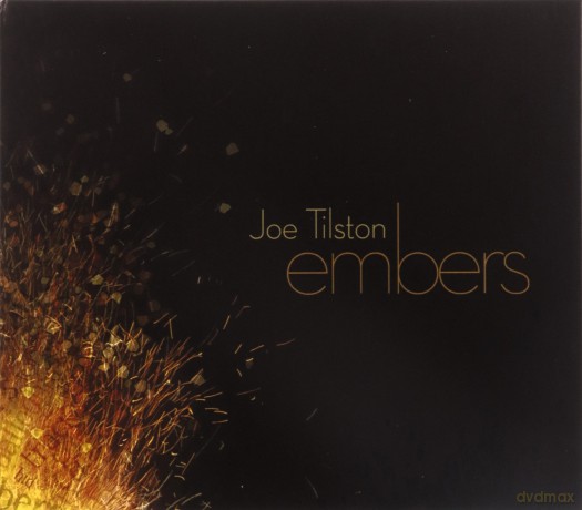 Joe Tilston: Embers [CD]