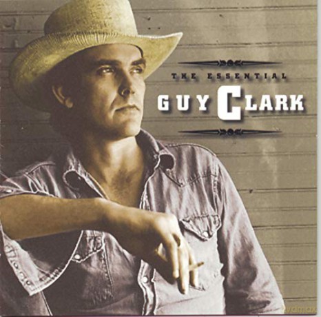 Guy Clark: Essential Guy Clark [CD]