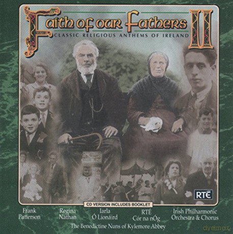 Faith of Our Fathers II [CD]