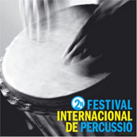Festival Internacional de Percussio Vol.2 [CD]