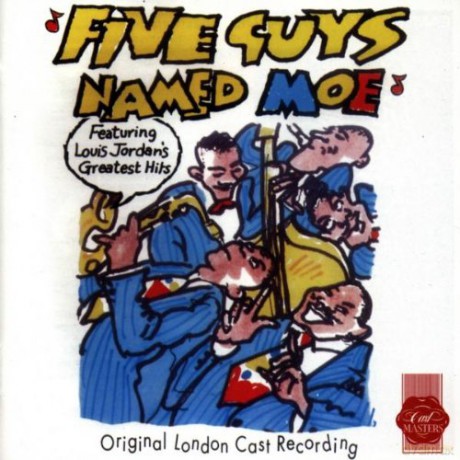 Five Guys Named Moe(Org.London soundtrack [CD]