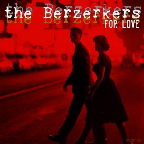 Berzerkers, the: For Love [Winyl]
