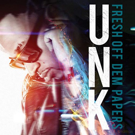 Unk: Fresh Off Dem Papers [CD]