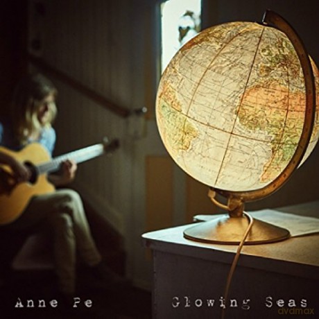 Anne Pe: Glowing Seas [CD]