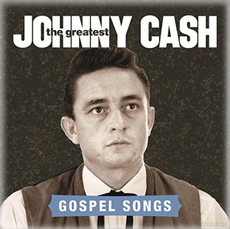 Cash Johnny: Greatest: Gospel Songs [CD]