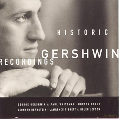 Historic Gershwin Recordings [2CD]