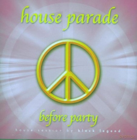 House Parade-Before Party [CD]