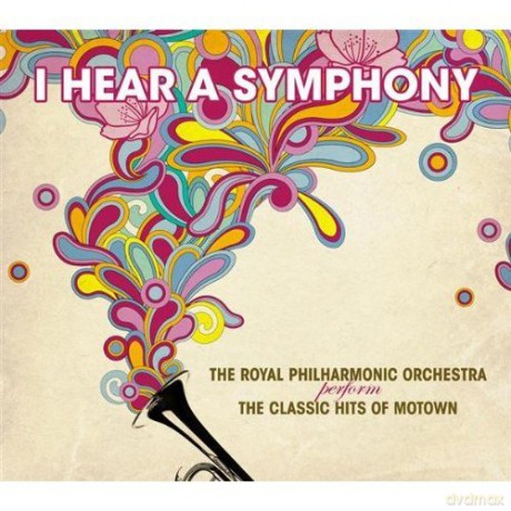 Royal Philharmonic Orchestra: I Hear a Symphony [CD]