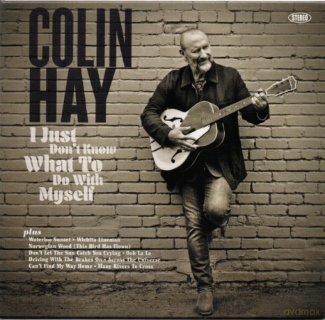 Colin Hay: I Just Dont Know What To Do W [CD]