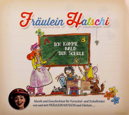 Fräulein Hatschi: Ich Komme Bald zur Schule [CD]