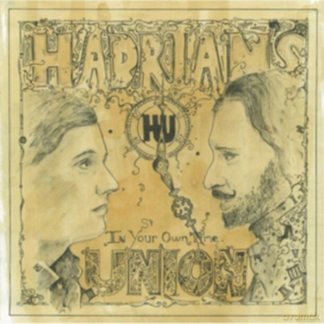 Hadrian's Union: In Your Own Time [CD]