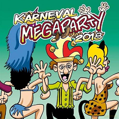 Karneval!: Karneval Megaparty 2018 [CD]
