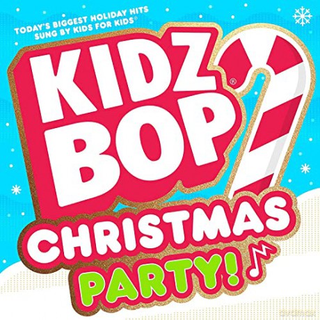 Kidz Bop Kids: Kidz Bop Christmas Party! [CD]