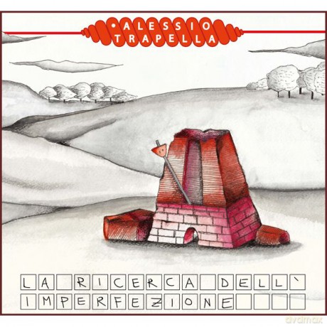 Alessio Trapella: La Ricerca Dell Imperfezione [CD]