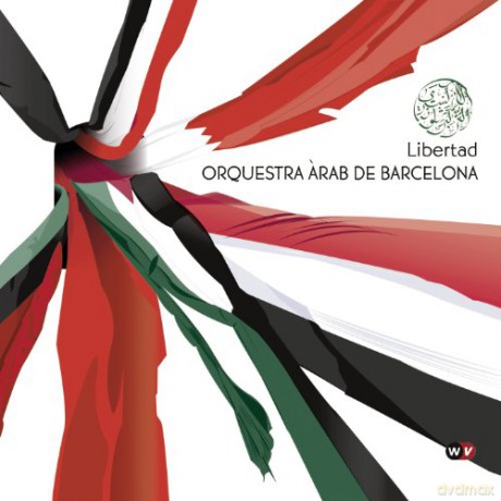 Orquestra Arab de Barcelona: Libertad [CD]