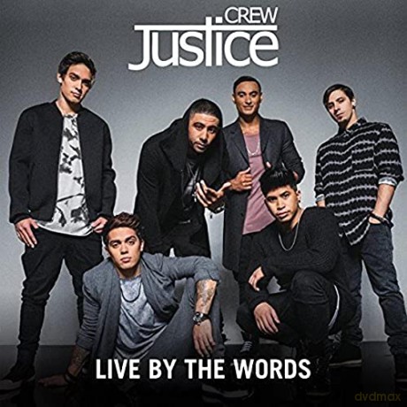 Justice Crew: Live By the Words [CD]