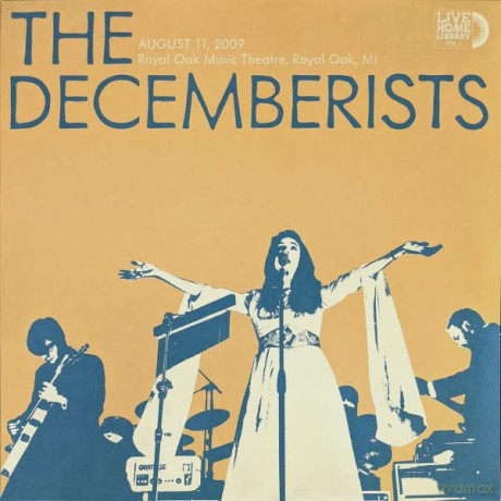 The Decemberists: Live Home Library vol. 1, August 11, 2009, Royal Oak Music Theater, Royal Oak, MI [2xWinyl]