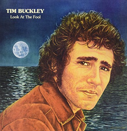 Tim Buckley: Look at the Fool [Winyl]