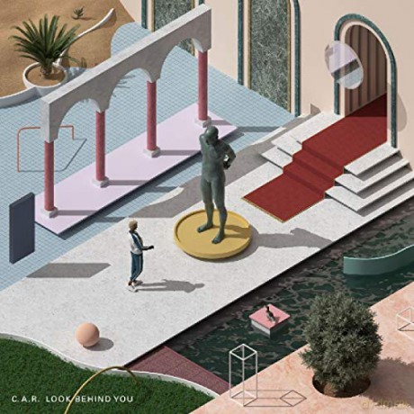 C.a.r.: Look Behind You [CD]