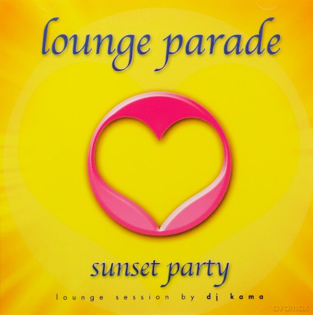 Lounge Parade-Sunset Party [CD]