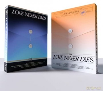 Tnx: Love Never Dies [CD]
