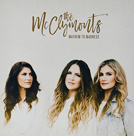 The McClymonts: Mayhem To Madness [Winyl]