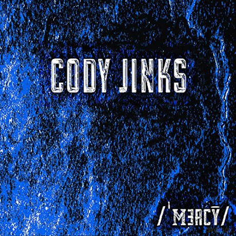 Jinks, Cody: Mercy -Coloured- [Winyl]