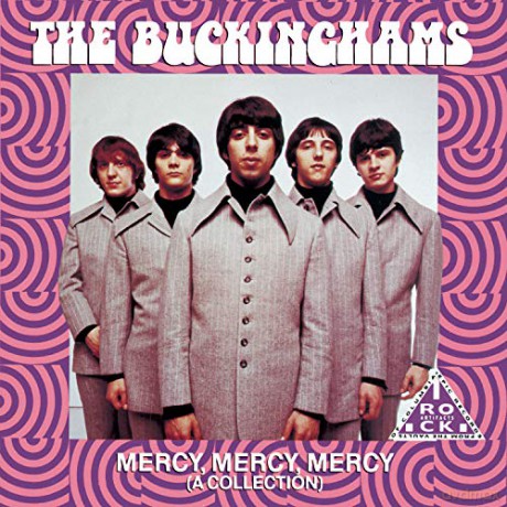 The Buckinghams: Mercy Mercy Mercy [CD]