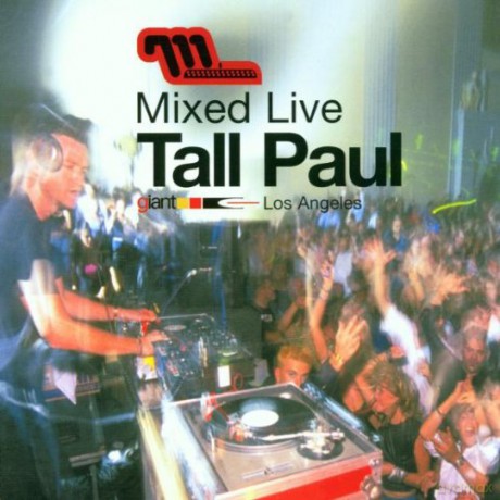 Mixed Live Tall Paul at Giant,Los Angeles [CD]