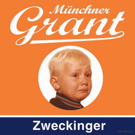 Zweckinger: Mnchner Grant [CD]