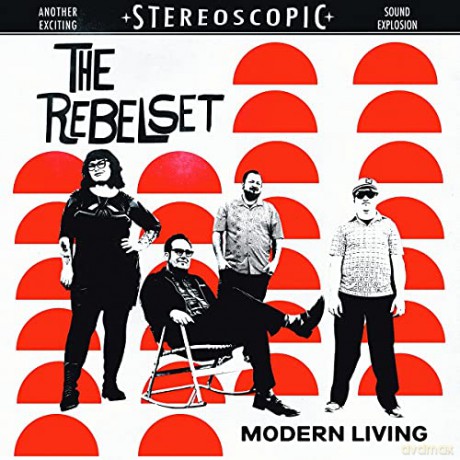 Rebel Set, the: Modern Living [Winyl]