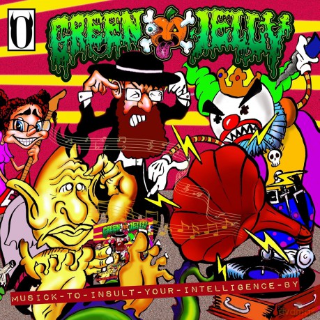 Green Jelly: Musick To Insult Your Intellge [Winyl]