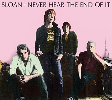Sloan: Never Heard the End of It [CD]
