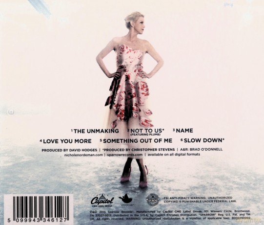 Nichole Nordeman: Nichole Nordeman - The Unmaking [CD]