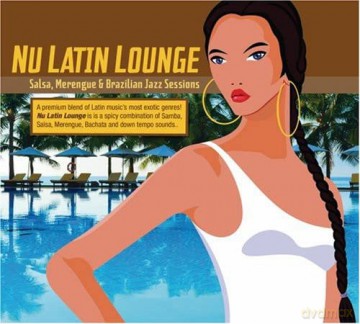 Nu Latin Lounge [CD]