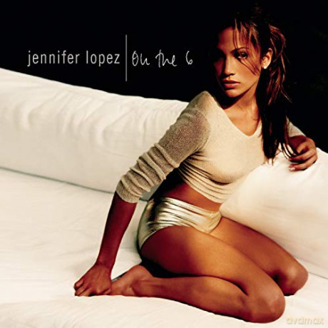 Jennifer Lopez: On the 6 [CD]