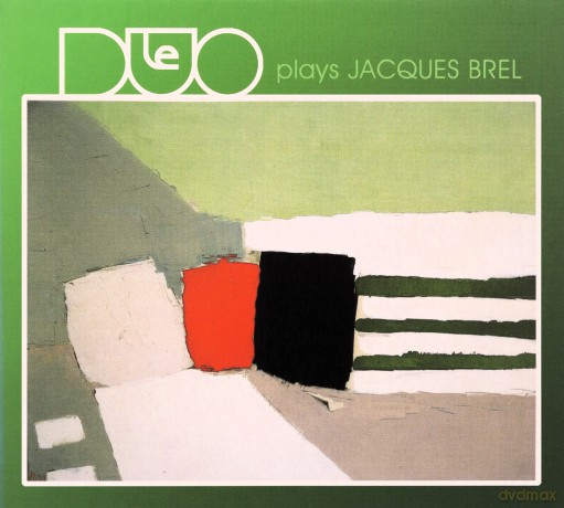 Le Duo: Plays Jacques Brel-Digipack [CD]