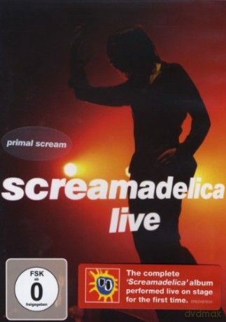 Primal Scream: Primal Scream - Screamadelica Live! [DVD]