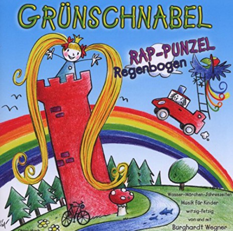 Gruenschnabel: Rap-Punzel Regenbogen [CD]