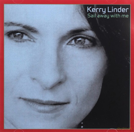 Linder,Kerry: Sail Away With Me [CD]