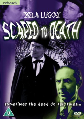 Bela Lugosi: Scared To Death [DVD]
