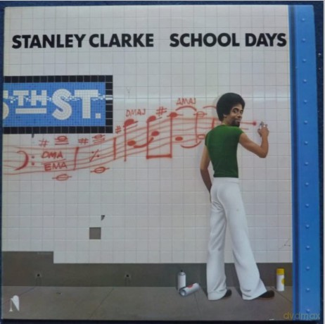 Stanley Clarke: School Days [CD]
