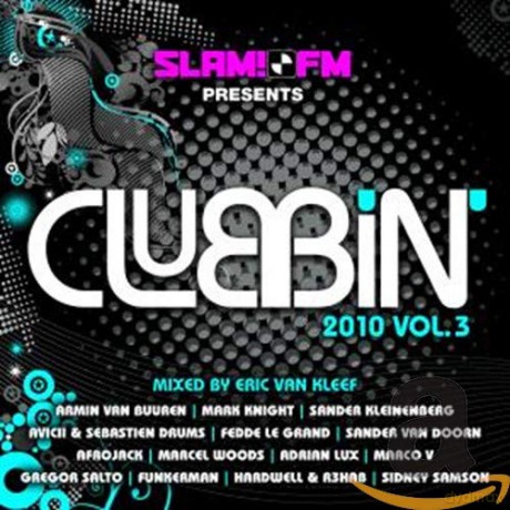 Slam FM Presents Clubbin Vol.3 2010 [2CD]